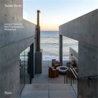Philip Jodidio - Tadao Ando - Living in harmony.