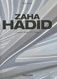 Philip Jodidio - Zaha Hadid - Zaha Hadid Architects Complete Works 1979-Today.