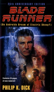 Philip K. Dick - Blade Runner (Do Androids Dream of Electric Sheep?).