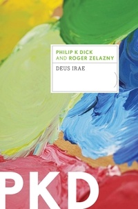 Philip K. Dick - Deus Irae.