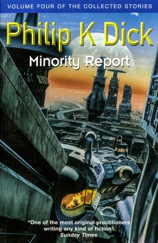 Minority Report. Volume Four of The Collected Stories