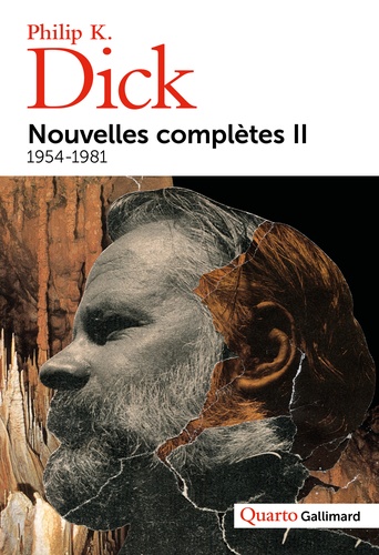 Philip K. Dick - Nouvelles complètes - Tome 2, 1954-1981.