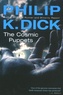 Philip K. Dick - The Cosmic Puppets.