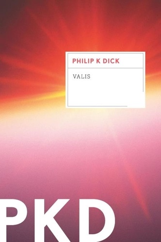 Philip K. Dick - Valis.