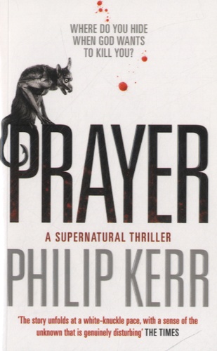 Philip Kerr - Prayer.
