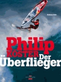 Philip Köster - Der Überflieger.