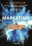 Philip Kotler et Hermawan Kartajaya - Marketing 5.0 - La technologie au service du consommateur.