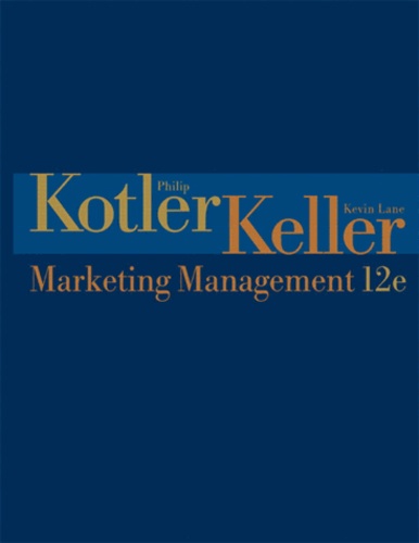 Philip Kotler - Marketing Management - Twelfth Edition.