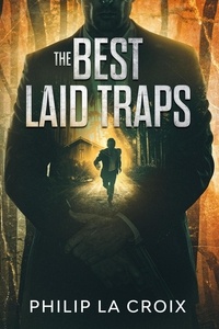  Philip La Croix - The Best Laid Traps.