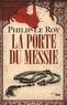 Philip Le Roy - La Porte du Messie.