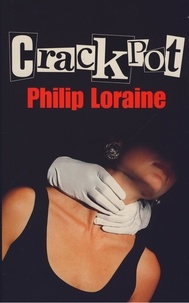 Philip Loraine - Crackpot.