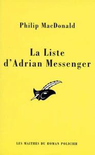 Philip MacDonald - La liste d'Adrian Messenger.