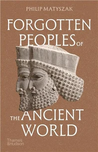 Forgotten Peoples of the Ancient World