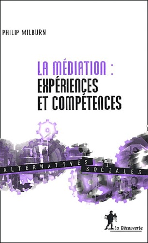 Philip Milburn - La médiation : expériences et compétences.