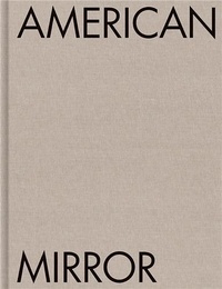 Philip Montgomery - American Mirror.