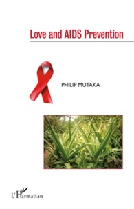 Philip Mutaka - Love and AIDS Prevention.