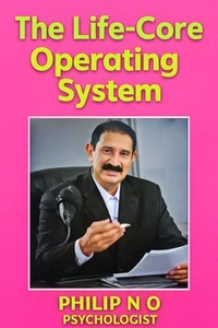 The Life- Core Operating System