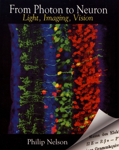 From Photon to Neuron. Light, Imaging, Vision