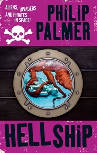 Philip Palmer - Hell Ship.