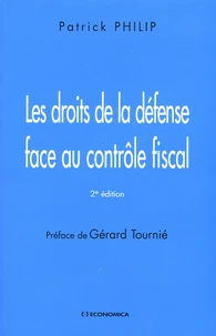 Les droits de la défense face au contrôle fiscal