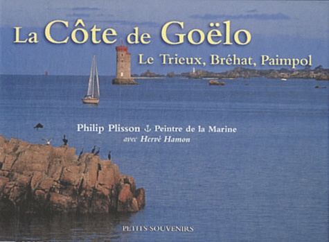 Philip Plisson - La Côte de Goëlo - Le Trieux, Bréhat, Paimpol.
