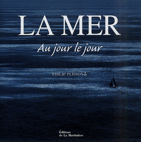 Philip Plisson - La mer.