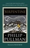 Philip Pullman - Serpentine.