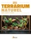 Terrarium naturel. Reptiles, Amphibiens & Invertébrés