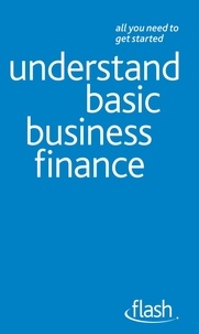 Philip Ramsden - Understand Basic Business Finance: Flash.