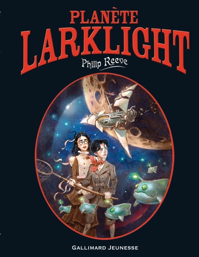 Philip Reeve - Planète Larklight.