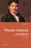 Le monde médical des Lumières. Louis Odier (1748-1817)