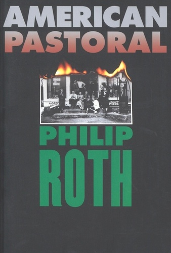 Philip Roth - American Pastoral - A Pulitzer Prize Winner.