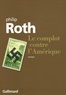 Philip Roth - Le complot contre l'Amérique.