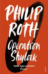 Philip Roth - Operation Shylock - A Confession.