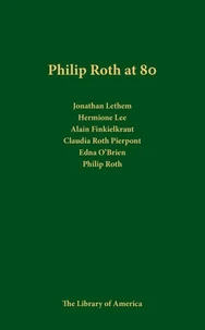 Philip Roth at 80: A Celebration