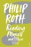 Philip Roth - Reading Myself and Others.