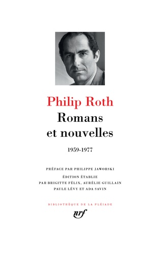 Philip Roth - Romans et nouvelles (1959-1977).