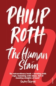 Philip Roth - The Humain Stain.