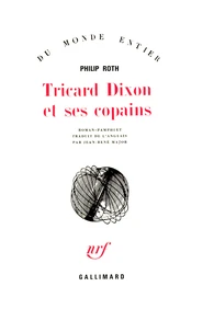 Tricard Dixon et ses copains