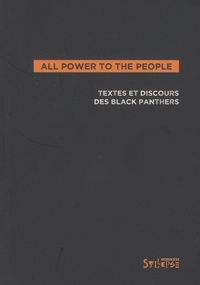 Philip S Foner - All Power to the People - Textes et déclarations des Black Panthers.