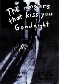 Ebooks en anglais téléchargement gratuit pdf The monsters that kiss you goodnight  - Based on a true story