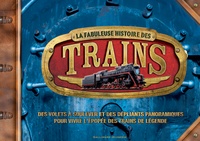 Philip Steel - La fabuleuse histoire des trains.