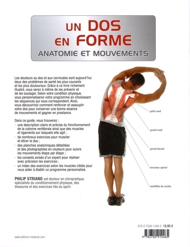 Un dos en forme. Un guide pratique pour prévenir et soulager la douleur, renforcer les muscles dorsaux, assouplir la colonne vertébrale