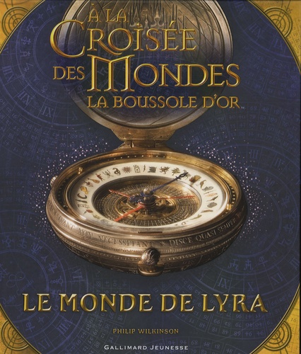 Suite De La Boussole D Or A la croisée des mondes . La Boussole d'or - Le... de Philip Wilkinson