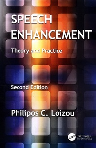 Philipos C Loizou - Speech Enhancement - Theory and Practice.