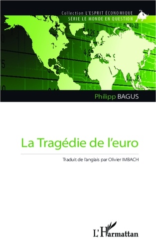 Philipp Bagus - La tragédie de l'euro.