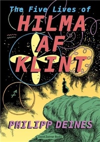 Philipp Deines - The 5 Lives of Hilma af Klint.