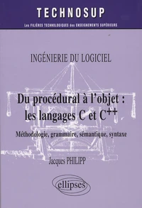 Du procédural à l'objet : les langages C et C++