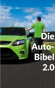 Philipp Jäger - Die Auto-Bibel 2.0.