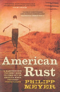 Philipp Meyer - American Rust.
